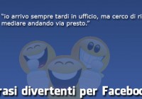 Frasi Divertenti Per Facebook